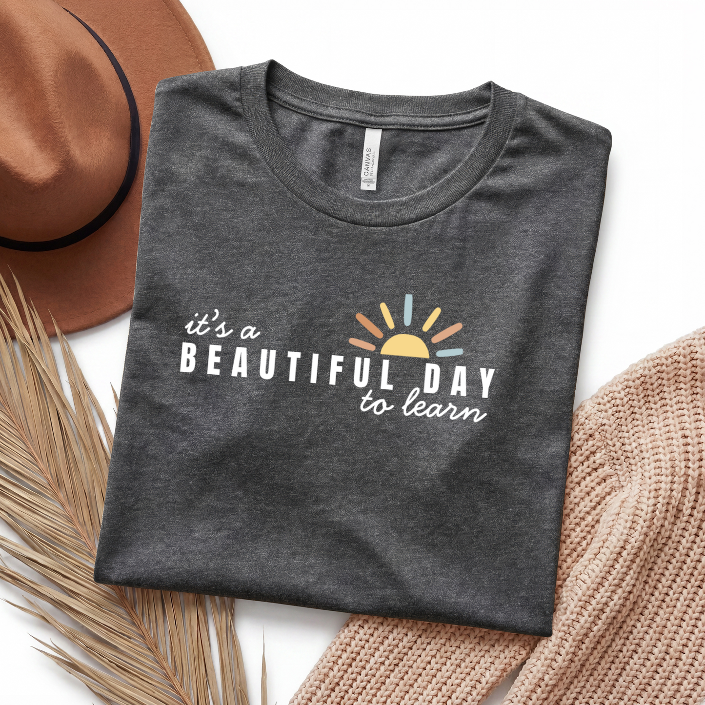 Beautiful Day To Learn | Adult