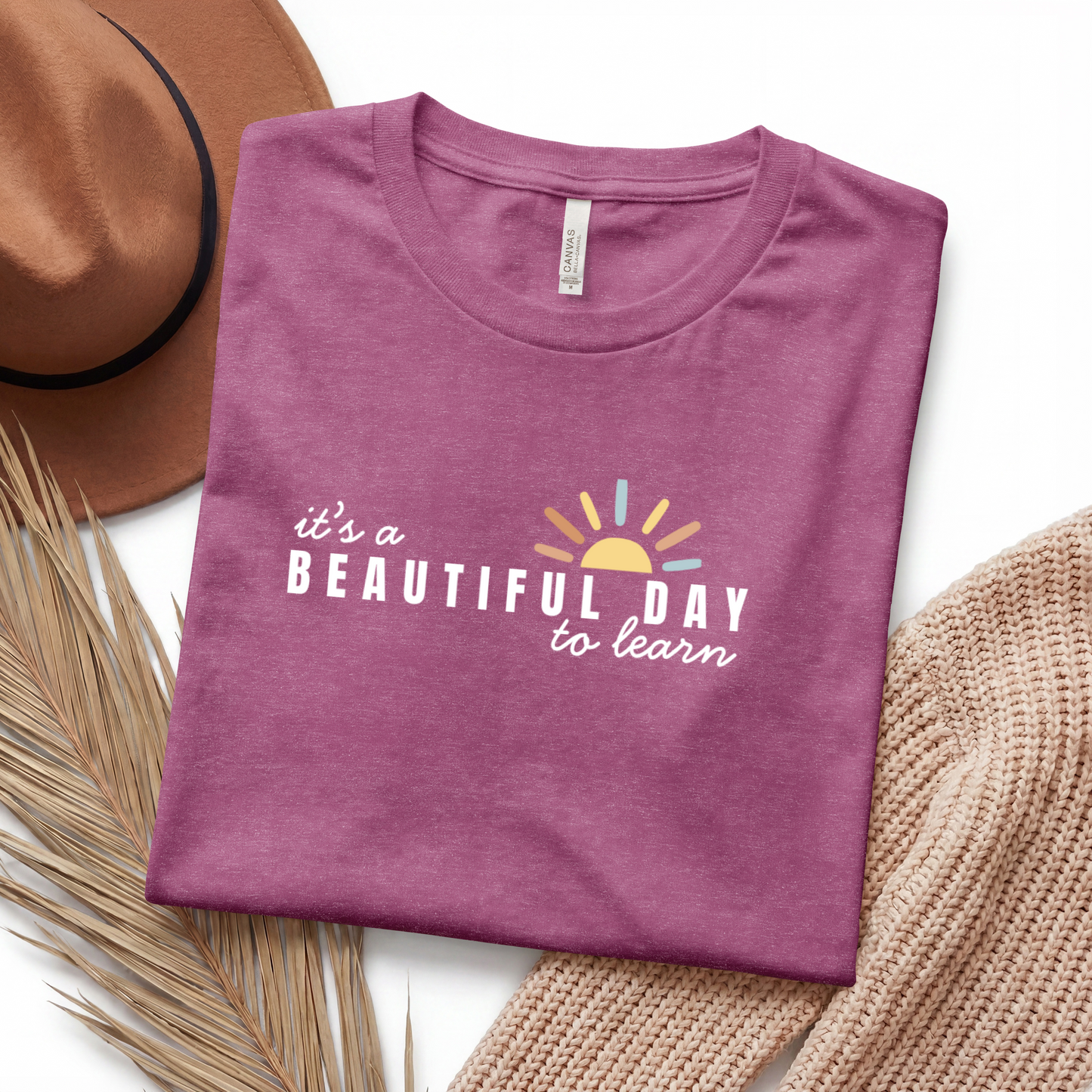 Beautiful Day To Learn | Adult