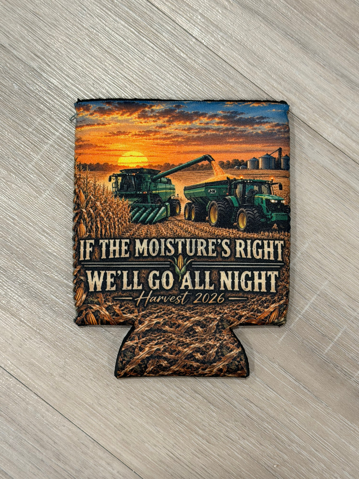 If The Moisture's Right | Koozie