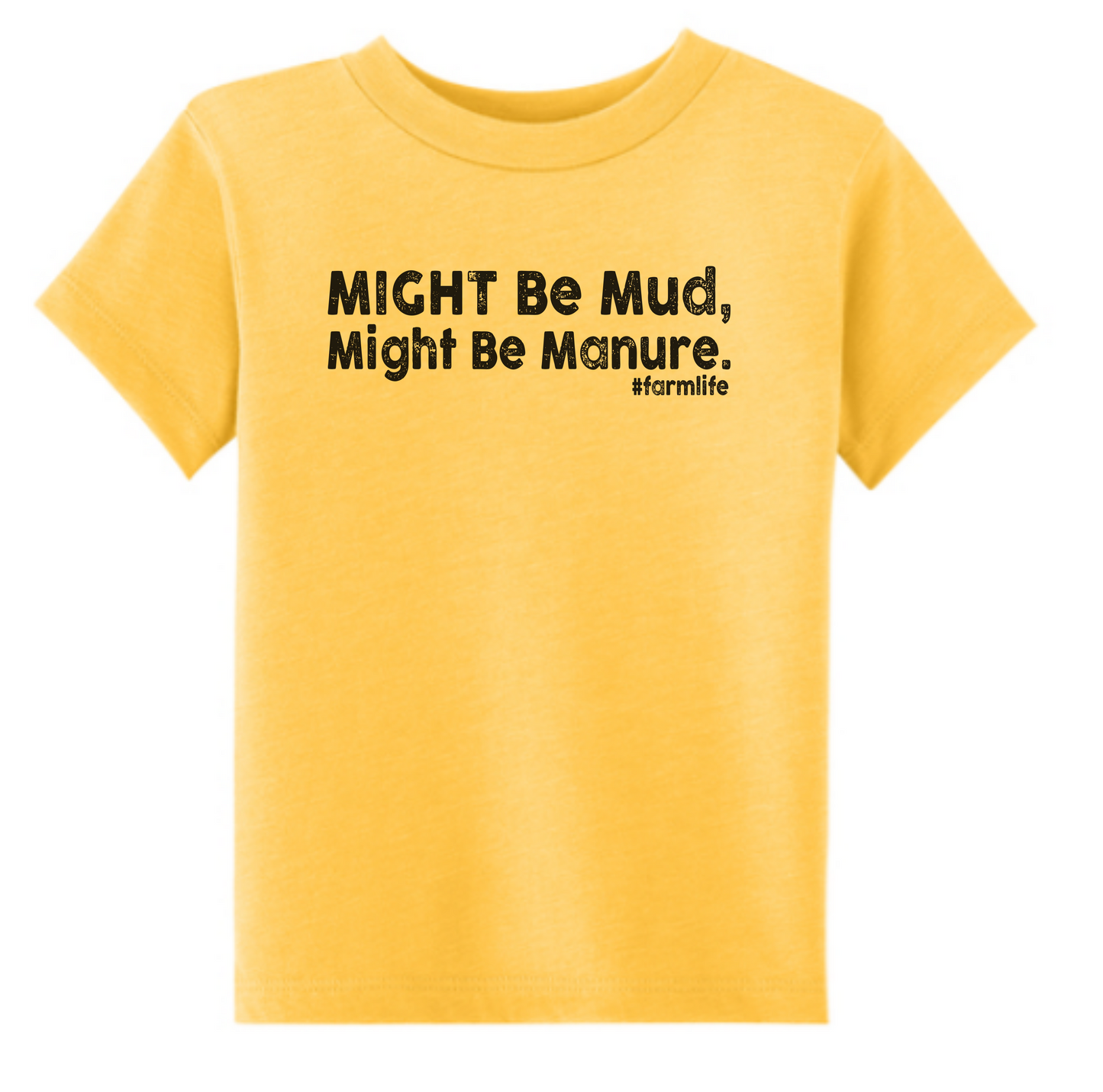 Might Be Mud. Might Be Manure. | Toddler